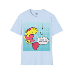 Hooked On Something Pop Art FISH Unisex Softstyle T Shirt  Reel this one in hook line and sinker