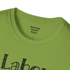 Labor Delivery Nurse - Unisex Softstyle T-Shirt | Nurse Awareness,Medical Wear,Gift For Her,Scrubs Lover, Hospital Staff,Registered Nurse,RN