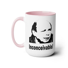 Princess Bride Funny Quote Mug,INCONCEIVABLE Quote,Vizzini Quote,Wallace Shawn fan,gift for him,gift for her,cult classic movie,pop culture