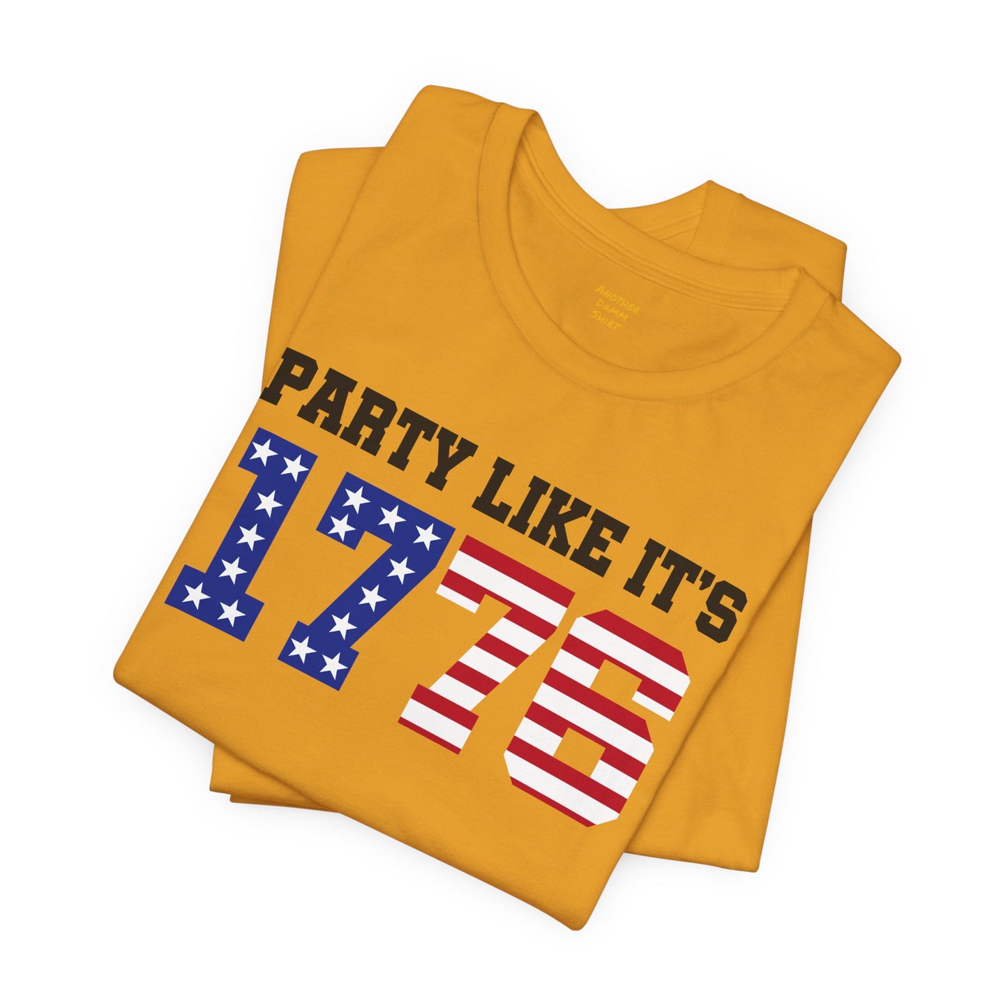 Party Like Its 1776, Graphic Unisex Jersey Short Sleeve Tee