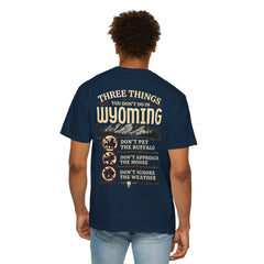 Wyoming Funny Roadtrip T-Shirt — "Three Things You Don’t Do in Wyoming" Adventure Tee
