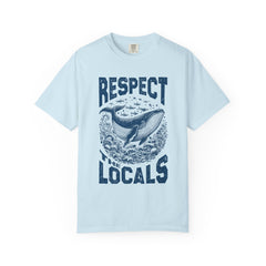 Respect the Locals Whale T-Shirt — Marine Conservation Graphic