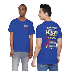 Montana Rules Tee - “3 Things You Don’t Do in Montana: Don’t Pet the Buffalo, Outdrink Canadians, Mess with Cowboy Music”