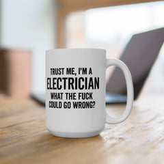 Electrician Humor Mug