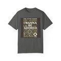 I Wanna Be Adored Stone Roses  - Graphic Comfort Colors Garment Dyed Shirt