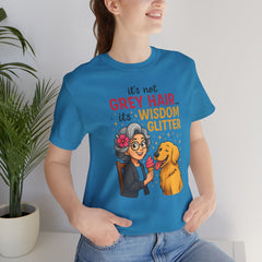 Wisdom Glitter Tee: Funny Gift for Dog Lovers, Mother's Day, Birthday, Casual Wear, Unisex Shirt