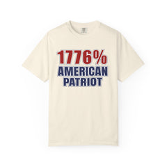 1776% American Patriot T-Shirt — 4th of July Patriotic Tee