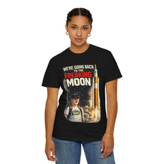 We're Going Back to the Freaking Moon T-Shirt — Artemis II Rocket NASA Moon Mission Tee