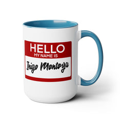 Princess Bride,My Name Is Inigo Montoya, Ceramic Mug