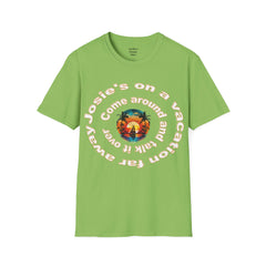 Josie's On A Vacation Far Away Come Around And Talk It Over  Unisex Softstyle T-Shirt  80s Rock The Outfield