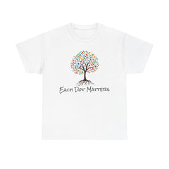 EACH DOT MATTERS Tree Unisex Heavy Cotton Tee / International Dot Day / Happy Dot Day / Teachers / Children / Elementary School