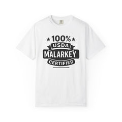 100% USDA Malarkey Certified T-Shirt, Funny Tee, Gift for Farmers, Humorous Apparel, Casual Wear, Agricultural Humor