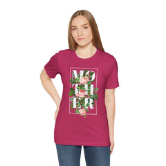 Floral Tee - Unisex Jersey Short Sleeve Tee - Mother In The Flowers, Positive Vibes