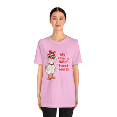 Teacher Valentine T-Shirt — "My Class Is Full of Sweet Hearts" Cute Duck Design