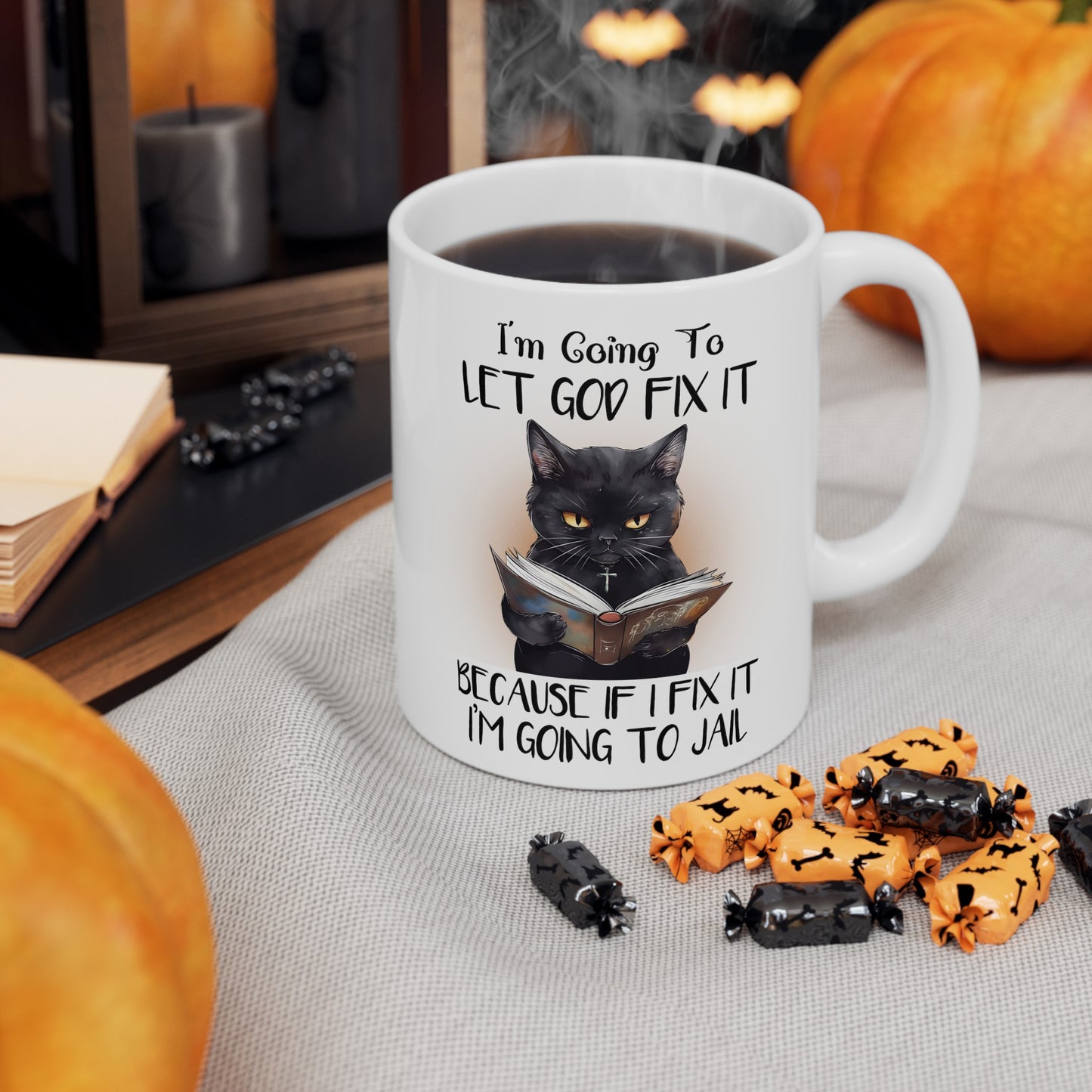 Let God Fix It Cat Quote Graphic Mug, 11 oz, 15 oz