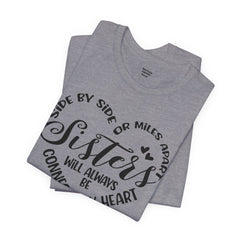Sisters Unisex Jersey Short Sleeve Tee