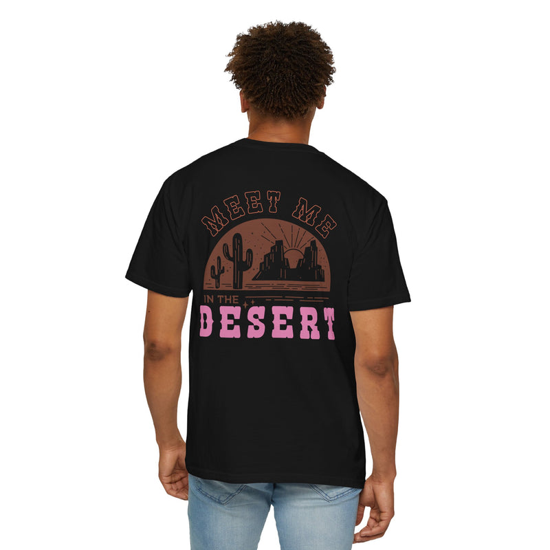 Meet Me In The Desert - Vintage Style Graphic Comfort Colors Tee Shirt