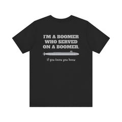 Trident Boomer Unisex Jersey Short Sleeve Tee - I'm a Boomer Who Served on a Boomer Graphic Design