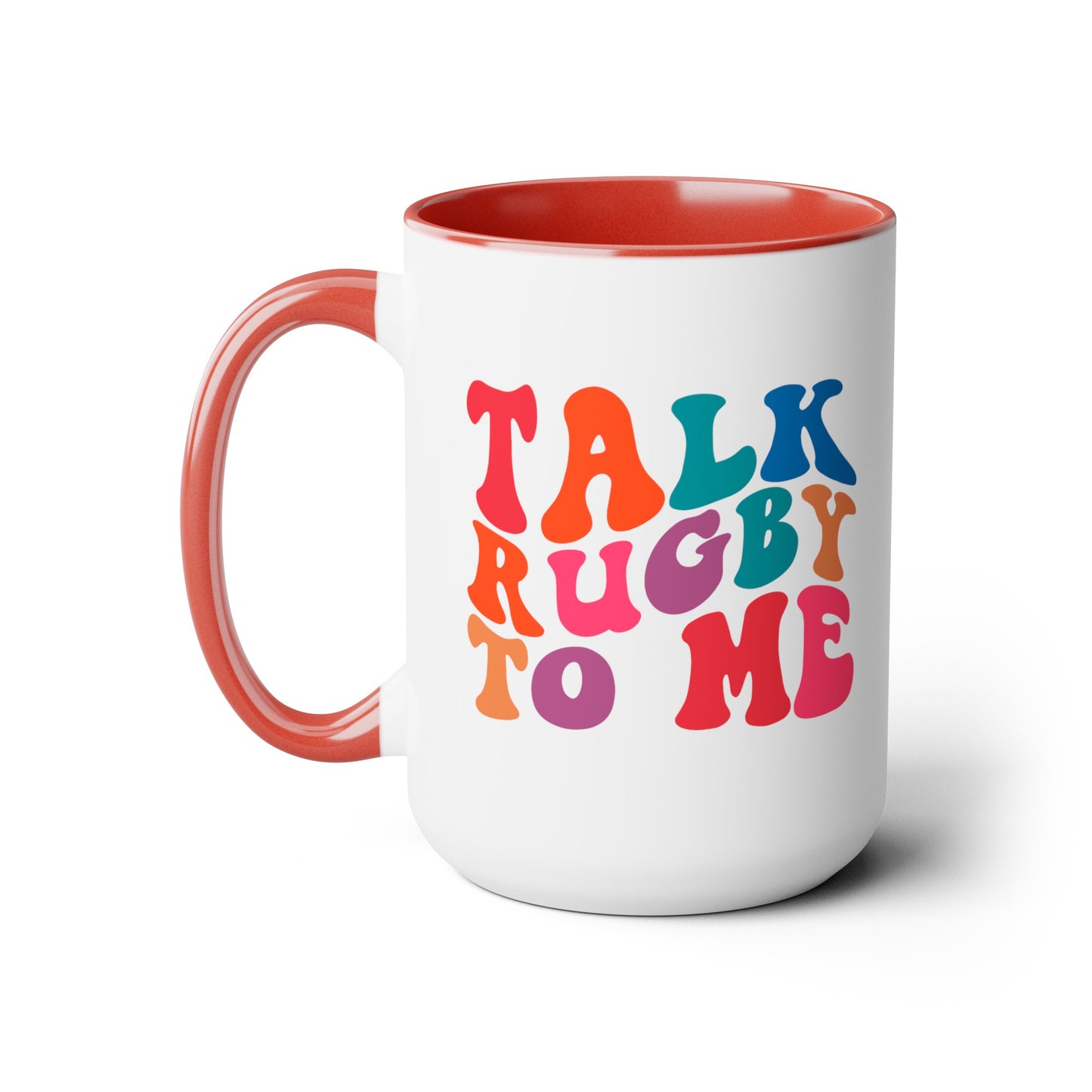 Talk Rugby To Me 15 oz Mug,Rugby mug,rugby coffee mug,rugby fan gift,scrum lover gift,hooker rugby gift,ruck fan gift,rugby player present