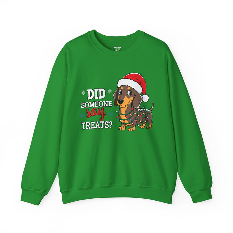 Did Someone SAY Dog Treats? - Unisex Heavy Blend™ Crewneck Sweatshirt
