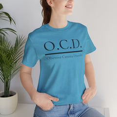 OCD Obsessive Canast Disorder - Graphic Unisex Tee