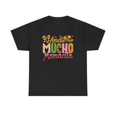 Amate Mucho Mamacita T-Shirt - Vibrant Cultural Love Unisex Heavy Cotton Tee