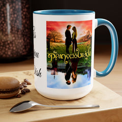Westley and Buttercup - AS YOU WISH, 15 oz. mug