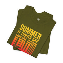 Summer Vibes Unisex Tee - "Summer, It Turns Me Upside Down" Graphic Shirt