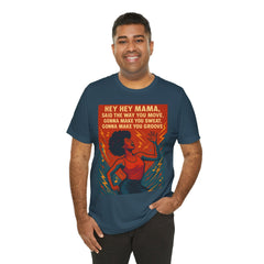 Hey Hey Mama Said The Way You Move Short Sleeve Tee - Get The Led Out, Zeppelin Inspirational Nature Design