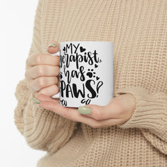 My Therapist Has Paws Mug
