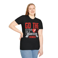Go The Extra Mile Its Never Crowded Unisex Softstyle T-Shirt