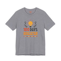 100 DAYS BRIGHTER - Unisex Short Sleeve Tee | Elementary School Holiday, Teachers Apparel, KidS Motivation, Gift For Him, Gift For Her