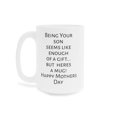 Mom humor mug, funny mom gift, gift from son, unique mom gift, coffee lover mug, humorous mug, Mothers Day mug, present for mom, mom fun mug