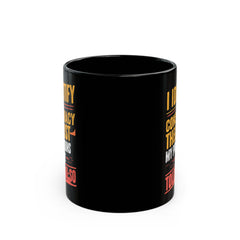 Funny Quote Ceramic Mug (11oz, 15oz) - Conspiracy Theorist Pronouns Are Told /You/ So