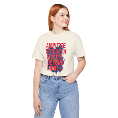AMPUTEE STRENGTH Quote - Unisex T-Shirt