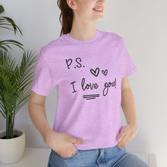 PS I LOVE YOU - Unisex Jersey Short Sleeve Tee