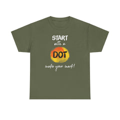 Start with a dot make your mark! Unisex Heavy Cotton Tee / International Dot Day / Happy Dot Day / Teachers / Children / Elementary School