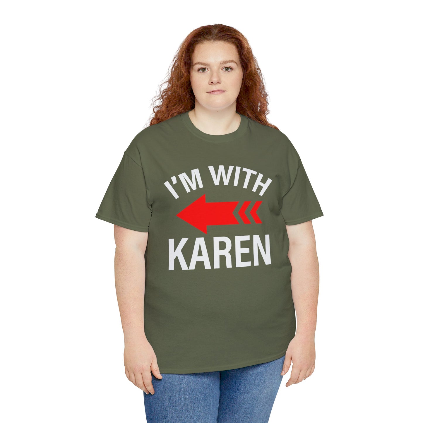 I'm With Karen Pointing Arrow - Unisex Heavy Cotton Tee