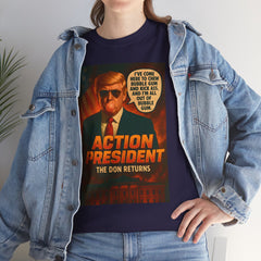 Action President Tee - Political Statement T-Shirt