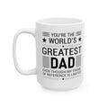 Greatest Dad Mug, White Ceramic Mug, 11oz, 15oz, Gift for Him, Fathers Day Gift. Fathers Day Mug, Birthday Mug for Dad