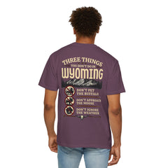 Wyoming Funny Roadtrip T-Shirt — "Three Things You Don’t Do in Wyoming" Adventure Tee