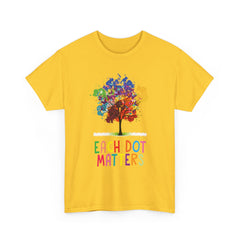 EACH DOT MATTERS Tree Unisex Heavy Cotton Tee / International Dot Day / Happy Dot Day / Teachers / Children / Elementary School
