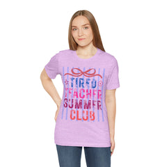 Tired Teacher Summer Club Tee
