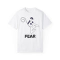 FEAR Emotion Graphic Unisex Comfort Colors Garment Dyed T Shirt