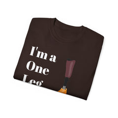 I'm A One Leg Wonder - Unisex Ultra Cotton Tee | Amputee / Leg Amputee / Motivational Gift, Limb Awareness, Amputee Humor, Prosthetic Humor