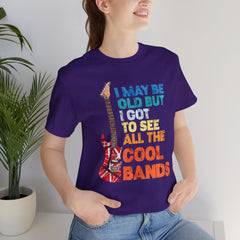 Vintage Rock Band Tee - 'I May Be Old, But I Got to See All the Cool Bands'
