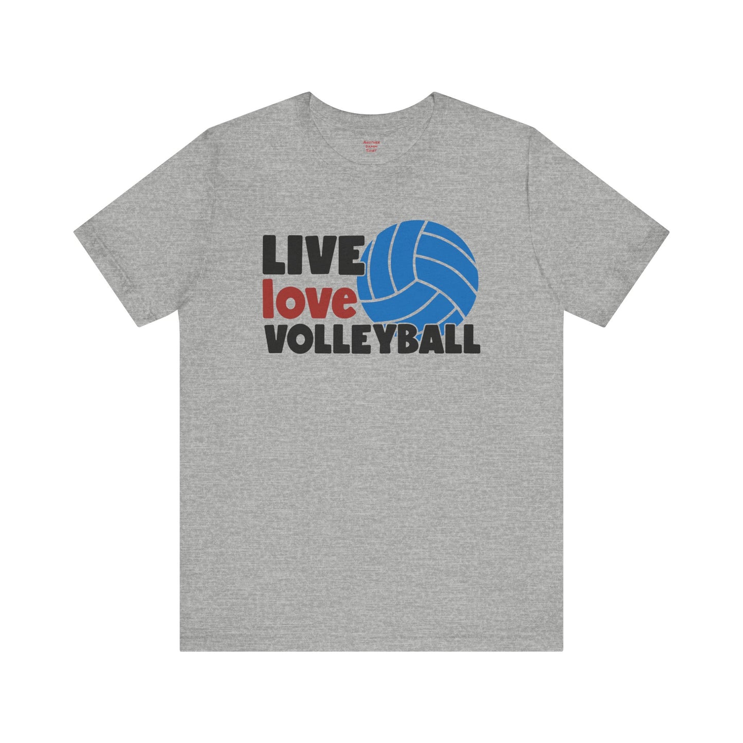 Live Love Volleyball T Shirt,gift for her,gift for him,volleyball gift,sports tee,team shirt,player gift,coach gift,Love Volleyball,Spike it