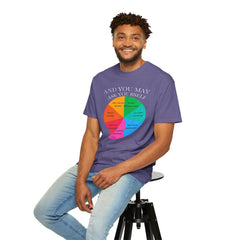 Motivational Talking Head Unisex Garment-Dyed T-Shirt - "And You May Ask Yourself"