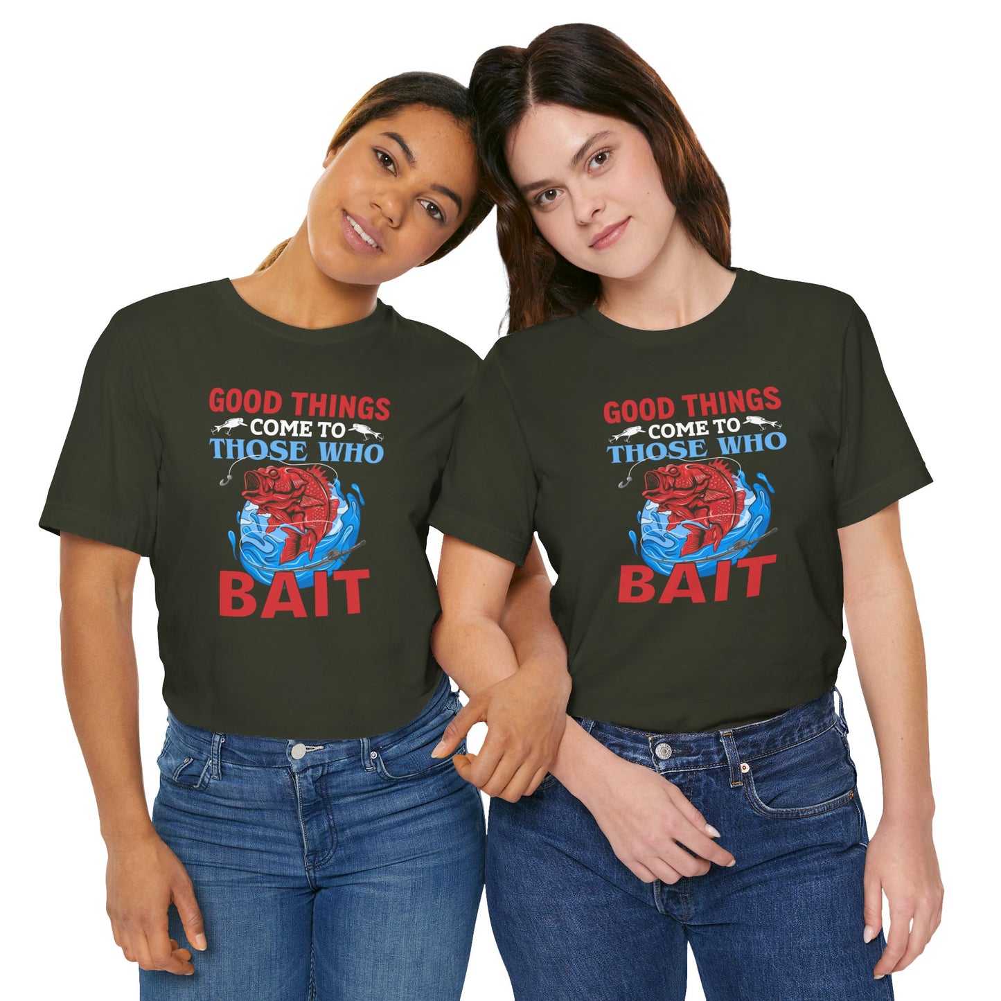 Good Things Come To Those Who Bait Unisex Softstyle T-Shirt