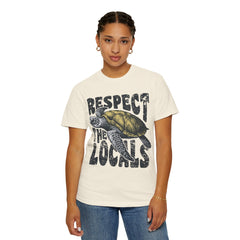 Respect the Locals T-Shirt — Sea Turtle Conservation Graphic Tee